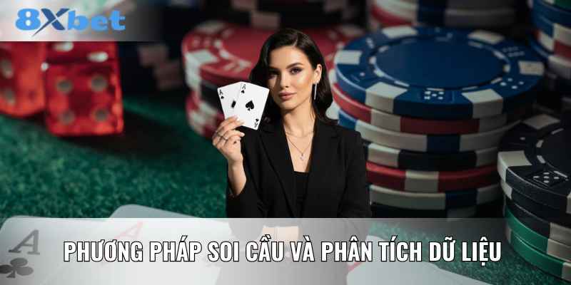 Phương pháp soi cầu và phân tích dữ liệu